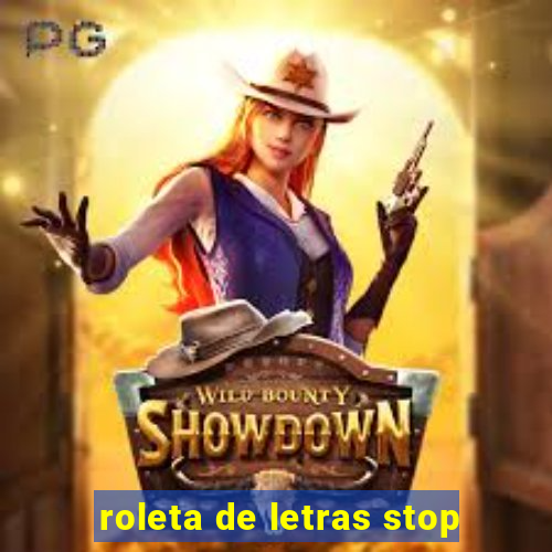 roleta de letras stop